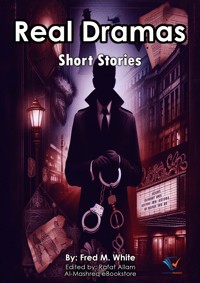 Real Dramas - Fred M. White - E-Book