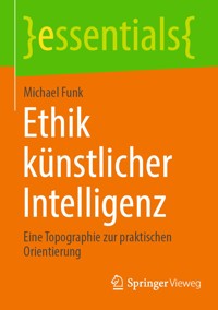 Ethik künstlicher Intelligenz - Michael Funk - E-Book