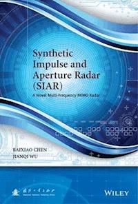 Synthetic Impulse and Aperture Radar (SIAR) - Baixiao Chen - E-Book