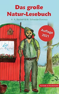 Das große Natur-Lesebuch - A. A. Reichelt - E-Book