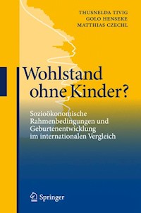 Wohlstand ohne Kinder? - Thusnelda Tivig - E-Book