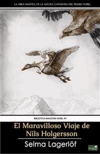 El maravilloso viaje de Nils Holgersson - Selma Lagerlöf - E-Book