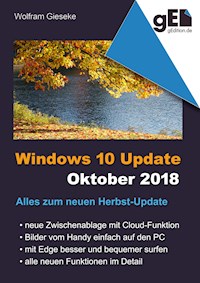 Windows 10 Update - Oktober 2018 - Wolfram Gieseke - E-Book