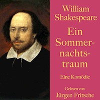 William Shakespeare: Ein Sommernachtstraum - William Shakespeare - Hörbuch