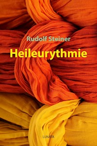 Heileurythmie - Rudolf Steiner - E-Book