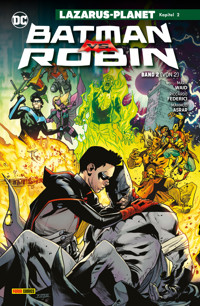 Batman vs. Robin - Bd. 2 (von 2): Lazarus-Planet Kapitel 2 - Mark Waid - E-Book