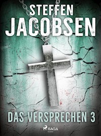 Das Versprechen - 3 - Steffen Jacobsen - E-Book