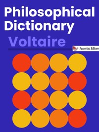 Philosophical Dictionary - Voltaire - E-Book