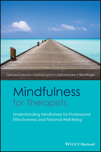 Mindfulness for Therapists - Gerhard Zarbock - E-Book