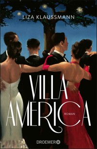 Villa America - Liza Klaussmann - E-Book