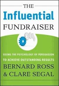 The Influential Fundraiser - Bernard Ross - E-Book