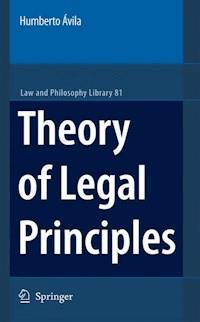Theory of Legal Principles - Humberto Avila - E-Book
