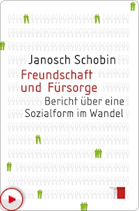 Freundschaft und Fürsorge - Janosch Schobin - E-Book