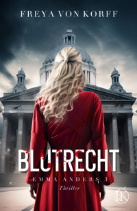 Blutrecht - Freya von Korff - E-Book