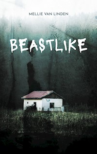 Beastlike - Mellie van Linden - E-Book