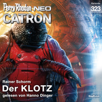 Perry Rhodan Neo 323: Der KLOTZ - Rainer Schorm - Hörbuch