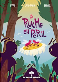 Ruche en péril - Livio Fania - E-Book
