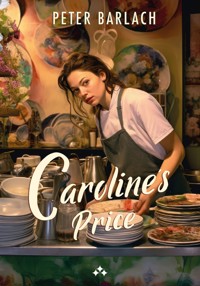 Caroline's Price - Peter Barlach - E-Book