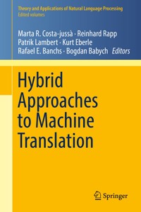 Hybrid Approaches to Machine Translation -  - E-Book