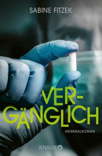 Vergänglich - Sabine Fitzek - E-Book