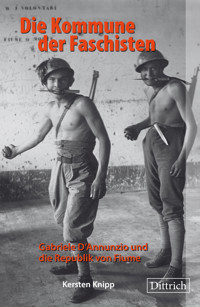 Die Kommune der Faschisten - Kersten Knipp - E-Book