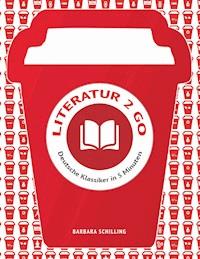 Literatur 2 go - Barbara Schilling - E-Book