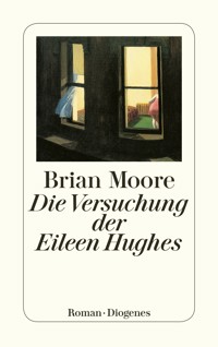 Die Versuchung der Eileen Hughes - Brian Moore - E-Book