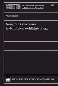 Nonprofit Governance in der Freien Wohlfahrtspflege - Axel Schuhen - E-Book
