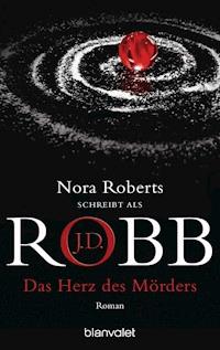 Das Herz des Mörders - J.D. Robb - E-Book