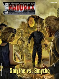 Maddrax 581 - Ian Rolf Hill - E-Book