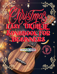 Easy Ukulele Christmas Songbook - Chords and vocal lead sheet - Joan Capafons Manils - E-Book