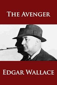 The Avenger - Edgar Wallace - E-Book
