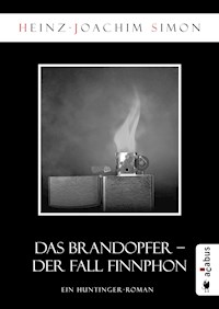 Das Brandopfer. Der Fall Finnphon - Heinz-Joachim Simon - E-Book