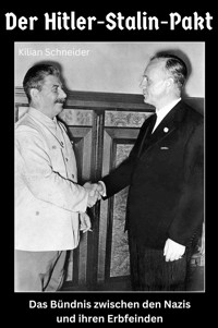 Der Hitler-Stalin Pakt - Kilian Schneider - E-Book