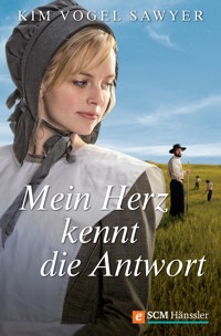 Mein Herz kennt die Antwort - Kim  Vogel Sawyer - E-Book