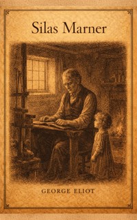 Silas Marner - George Eliot - E-Book