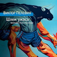 Шлем ужаса - Виктор Пелевин - Hörbuch
