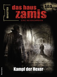 Das Haus Zamis 103 - Logan Dee - E-Book