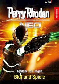 Perry Rhodan Neo 295: Blut und Spiele - Marlene von Hagen - E-Book + Hörbuch
