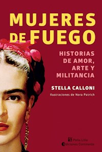 Mujeres de fuego - Stella Calloni - E-Book