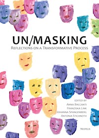 Un/Masking - Laurette Burgholzer - E-Book