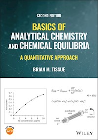 Basics of Analytical Chemistry and Chemical Equilibria - Brian M. Tissue - E-Book