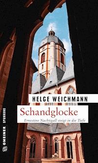 Schandglocke - Helge Weichmann - E-Book