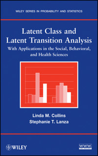Latent Class and Latent Transition Analysis - Linda M. Collins - E-Book