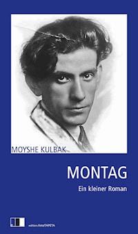 Montag - Moyshe Kulbak - E-Book