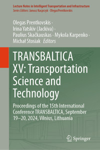 TRANSBALTICA XV: Transportation Science and Technology -  - E-Book