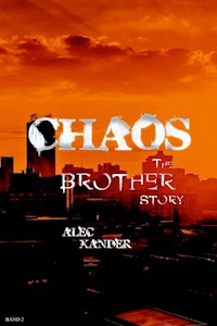 Chaos - Alec Xander - E-Book