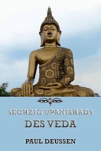 Sechzig Upanishads des Veda -  - E-Book