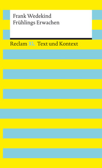 Frühlings Erwachen. Textausgabe mit Kommentar und Materialien - Frank Wedekind - E-Book