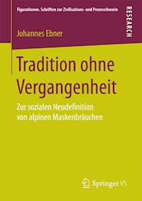 Tradition ohne Vergangenheit - Johannes Ebner - E-Book